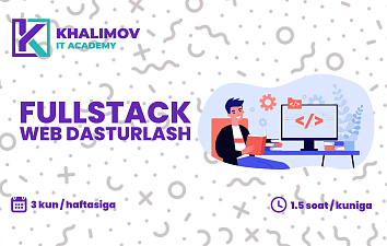 Full Stack Web dasturlash 